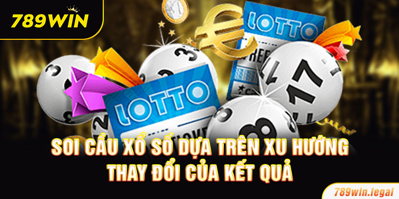 soi cầu xổ số chuẩn xác dựa theo kết quả