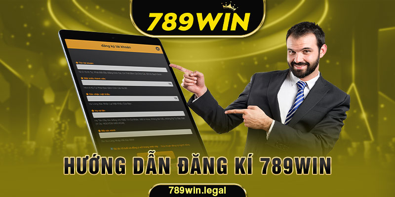 Hướng dẫn đăng ký 789Win