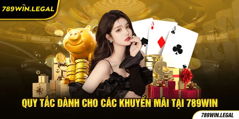 Quy tắc khuyến mãi 789win mà hội viên cần nắm rõ