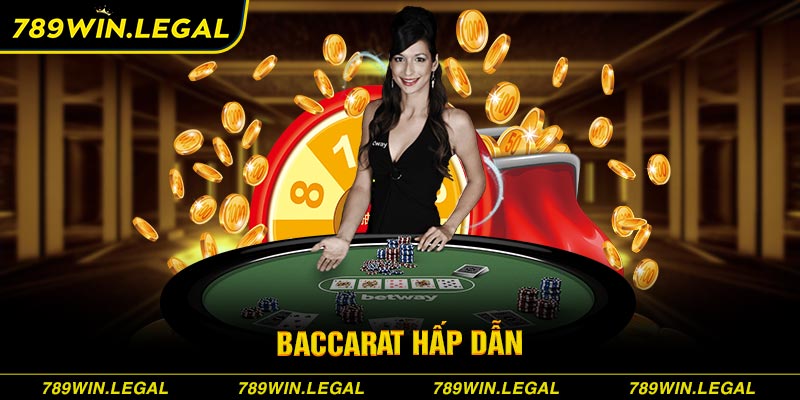 Baccarat hấp dẫn