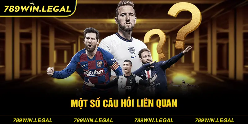  Một số câu hỏi liên quan khi chơi ở 789win