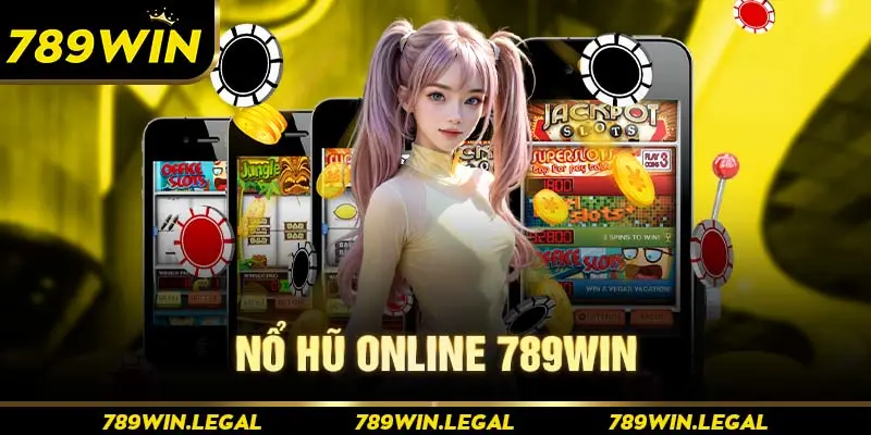 Nổ hũ online tại 789Win