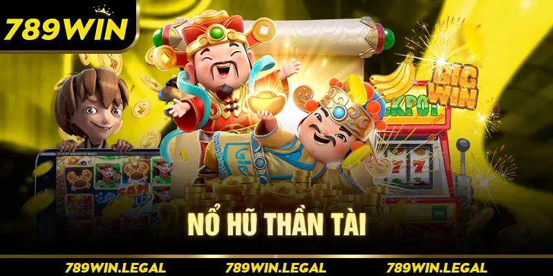 Nổ hũ thần tài với nhiều may mắn