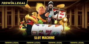 Slot Machine 789Win