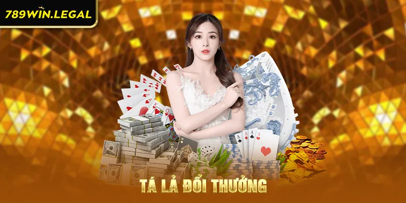 Tá lả đổi thưởng 789win