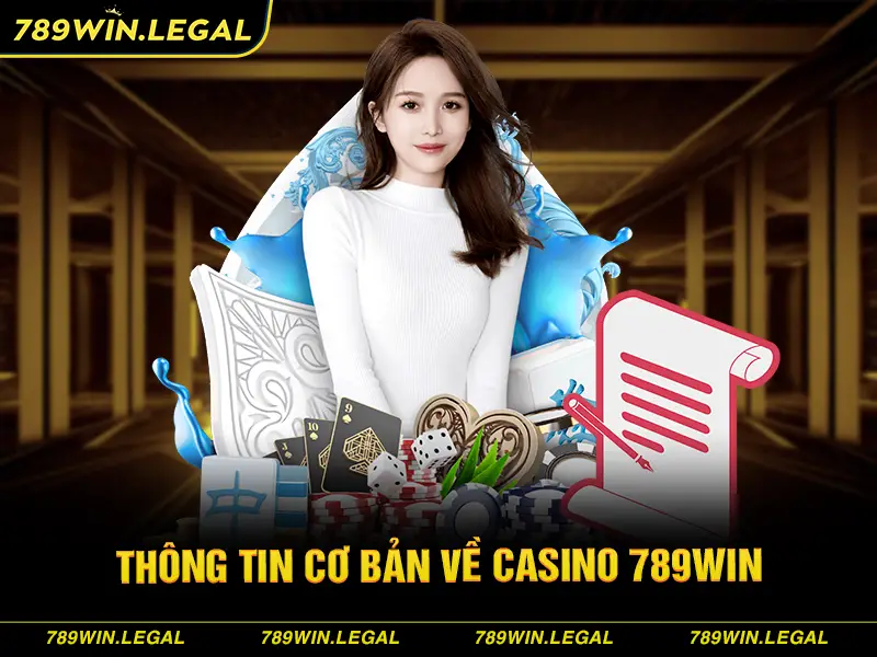 Sân chơi casino 789Win là gì?