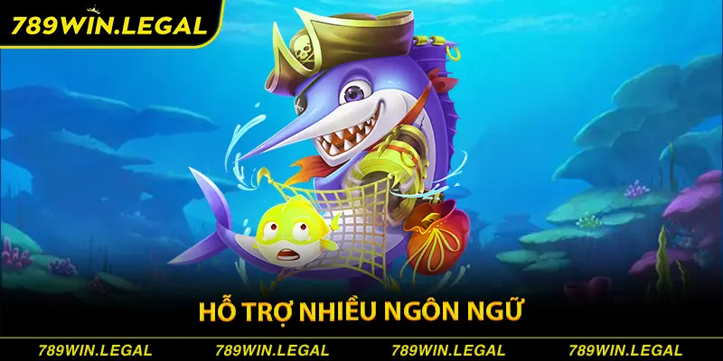 Người chơi dễ dàng chọn ngôn ngữ trong game phù hợp