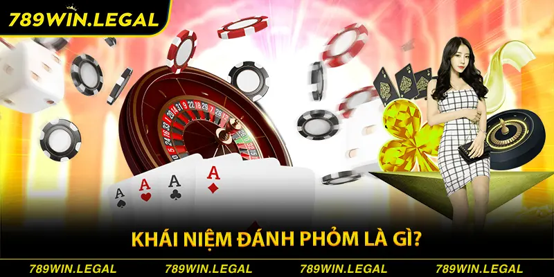 Định nghĩa về tựa game bài phỏm